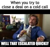 will-ferrell-cold-call-meme.jpg