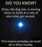 is-moving-closer-earth-at-rate-nine-miles-per-second-this-means-someday-could-be-sirius-trouble.jpeg