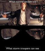 sunglasses-normal-people-see-storm-troopers-can-see.jpg