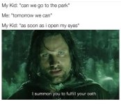 person-my-kid-can-go-park-tomorrow-can-my-kid-as-soon-as-open-my-eyes-summon-fulfill-oath.jpg