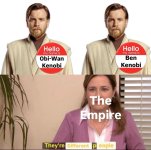 hello-my-name-is-obi-wan-kenobi-hello-my-name-is-ben-kenobi-empire-theyre-different-people.jpeg