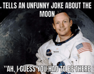 person-tells-an-unfunny-joke-about-moon-nasa-armstrong-ah-guess-had-be-there.png