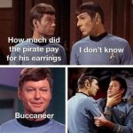 much-did-pirate-pay-his-earrings-buccaneer-dont-know.jpg