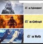 45-fahrenheit-45-celcius-45-math-1.jpg