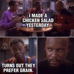 1-made-chicken-salad-yesterday-turns-out-they-prefer-grain.jpg