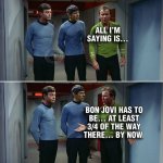 all-saying-is-bon-jovi-has-be-at-least-34-way-there-by-now.jpg