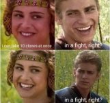 can-take-10-clones-at-once-fight-right-fight-right.jpg