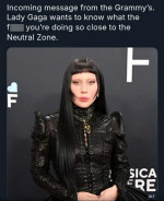 f-incoming-message-grammys-lady-gaga-wants-know-f-doing-so-close-neutral-zone-t-sica-fre-alt.png